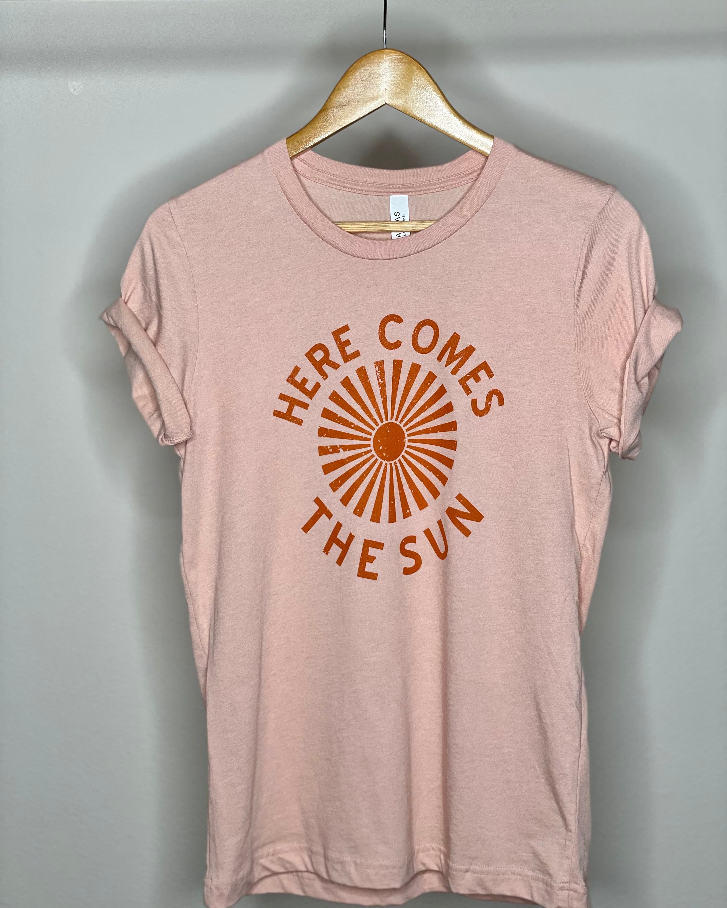 Here Comes The Sun Tee Shirt.