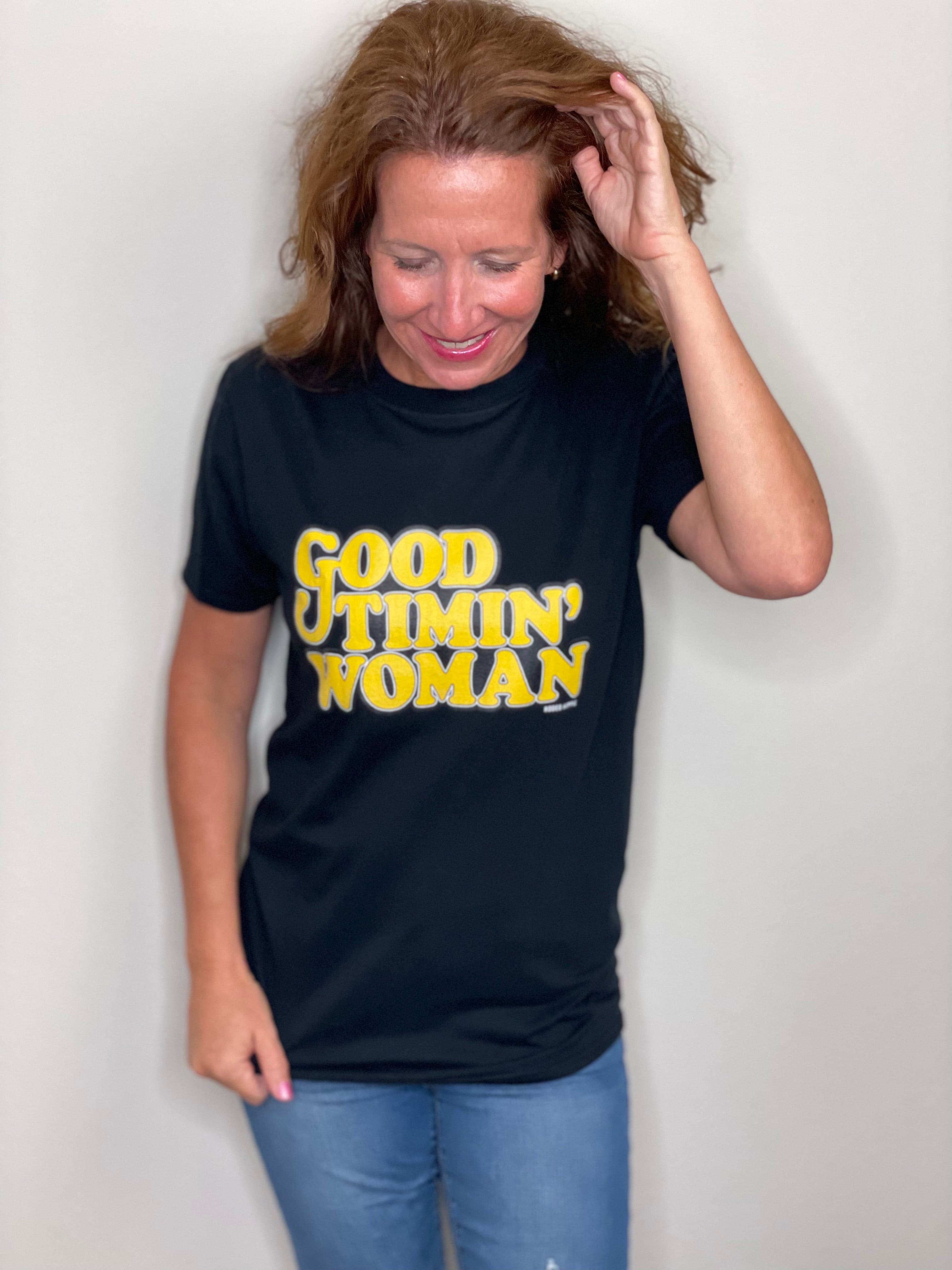 Good Timin’ Woman.