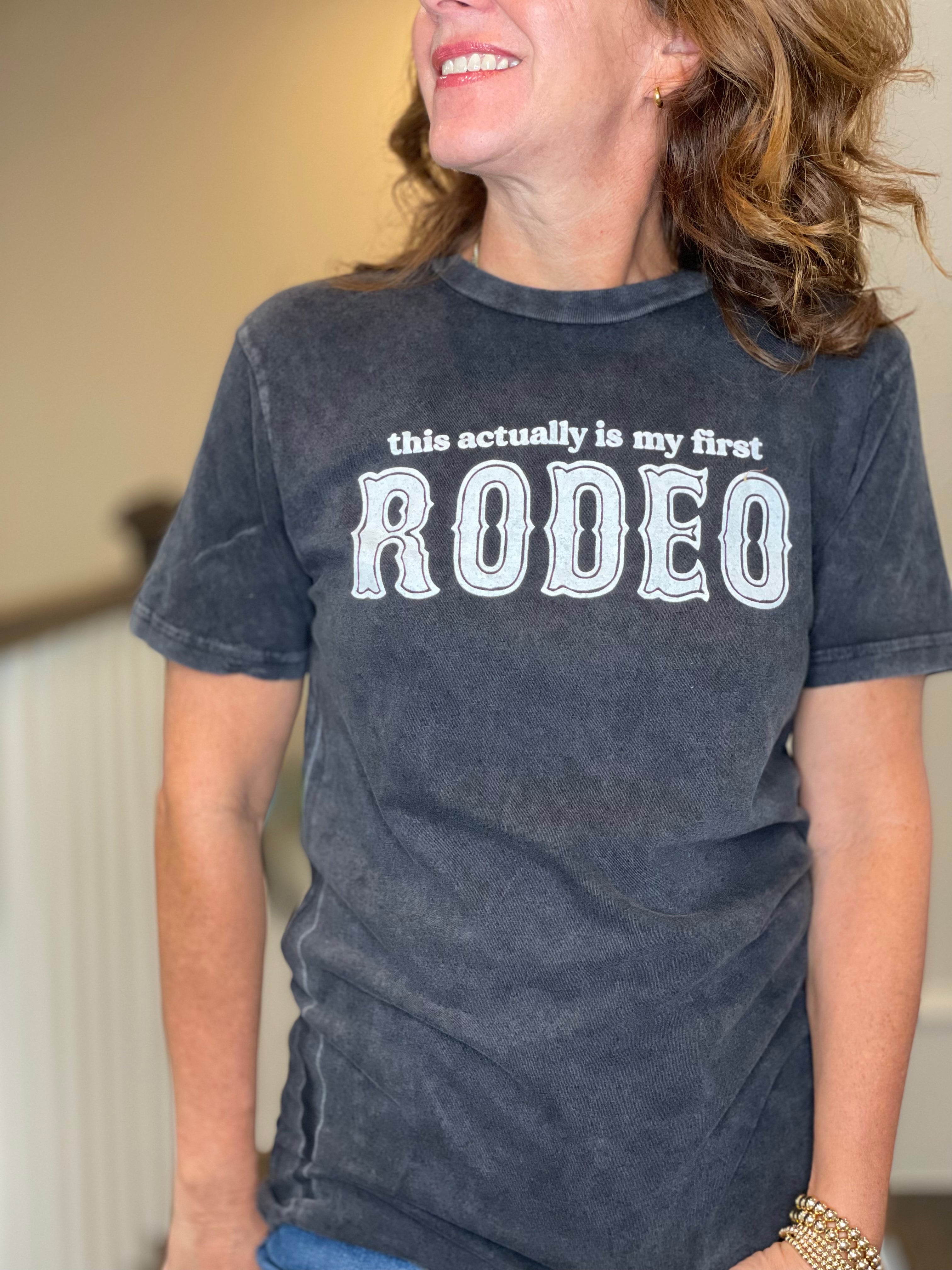 This Actually is my First Rodeo Tee.