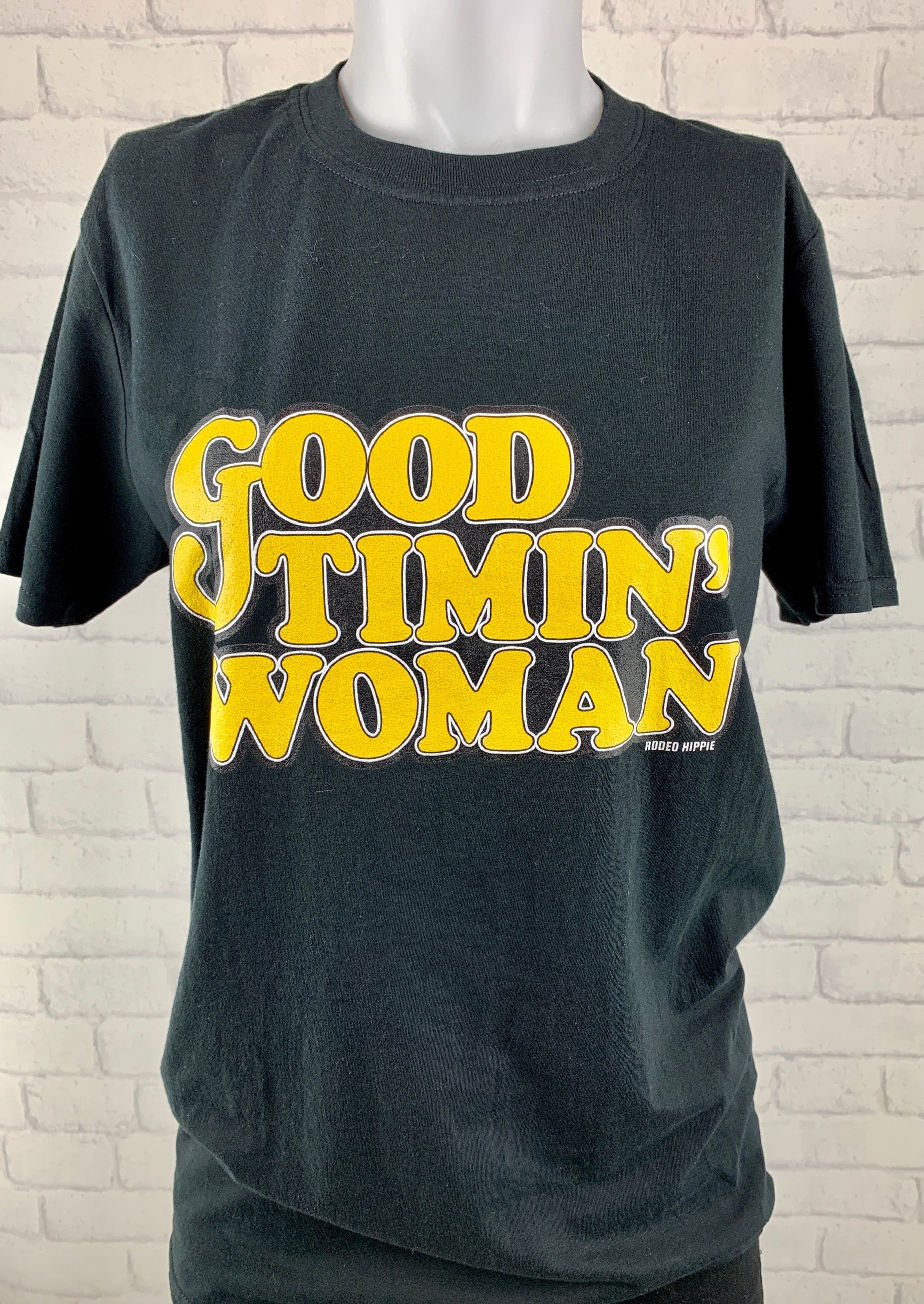 Good Timin’ Woman.