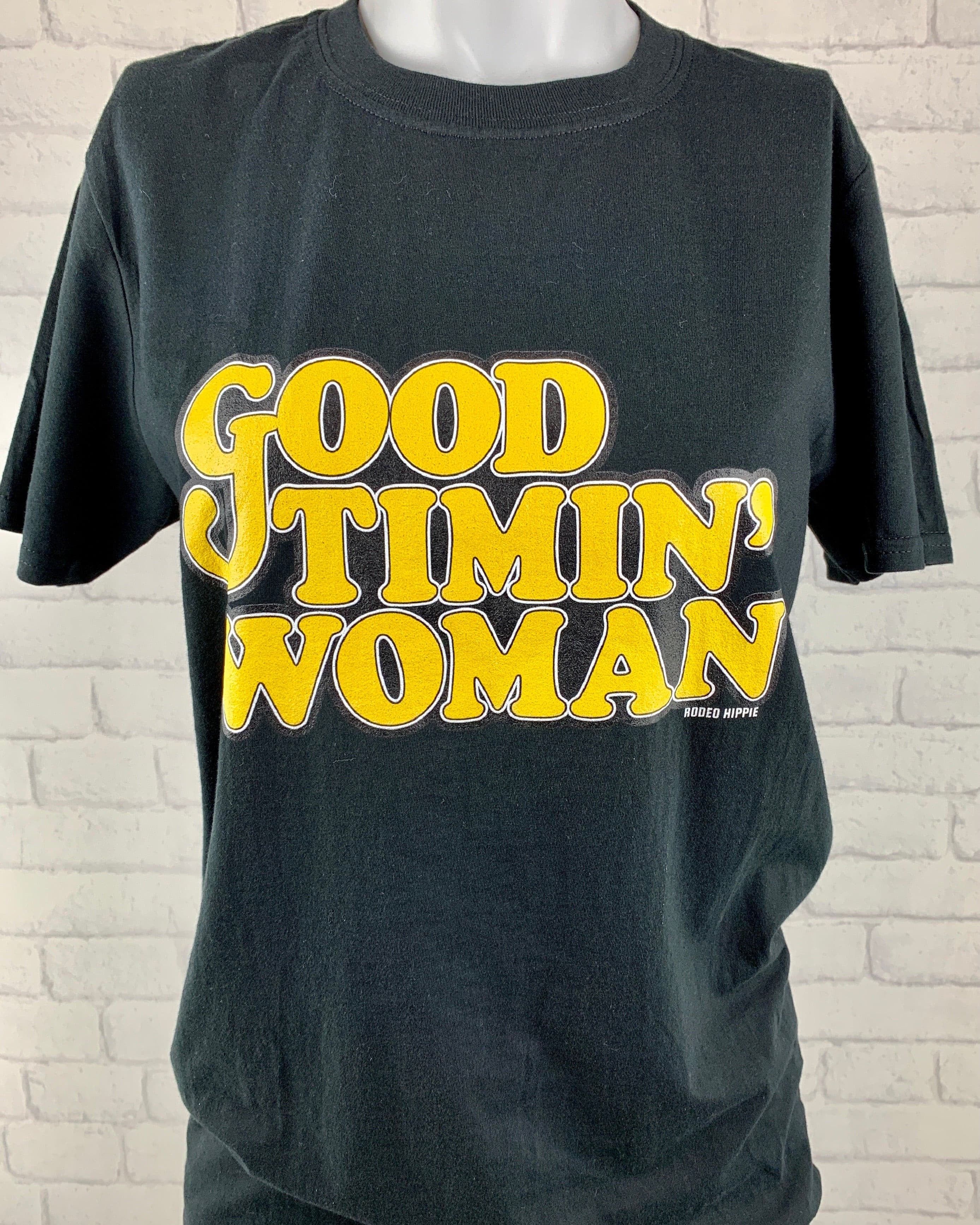 Good Timin’ Woman.