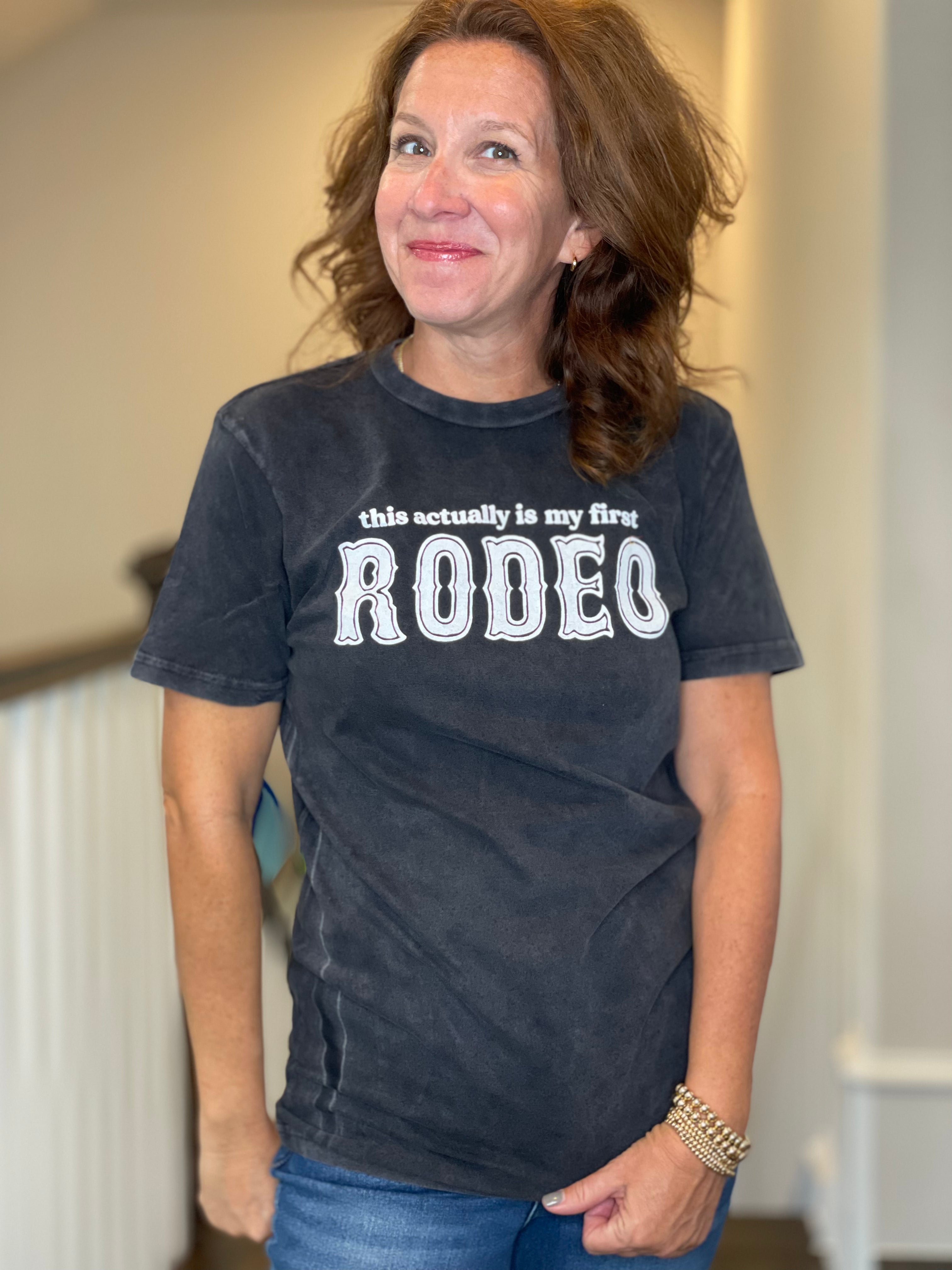 This Actually is my First Rodeo Tee.