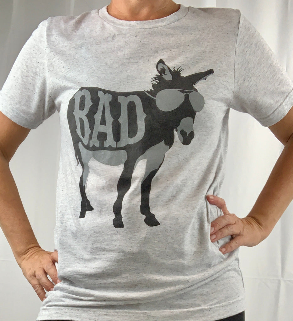 BAD Donkey (aka Ass) T Shirt.