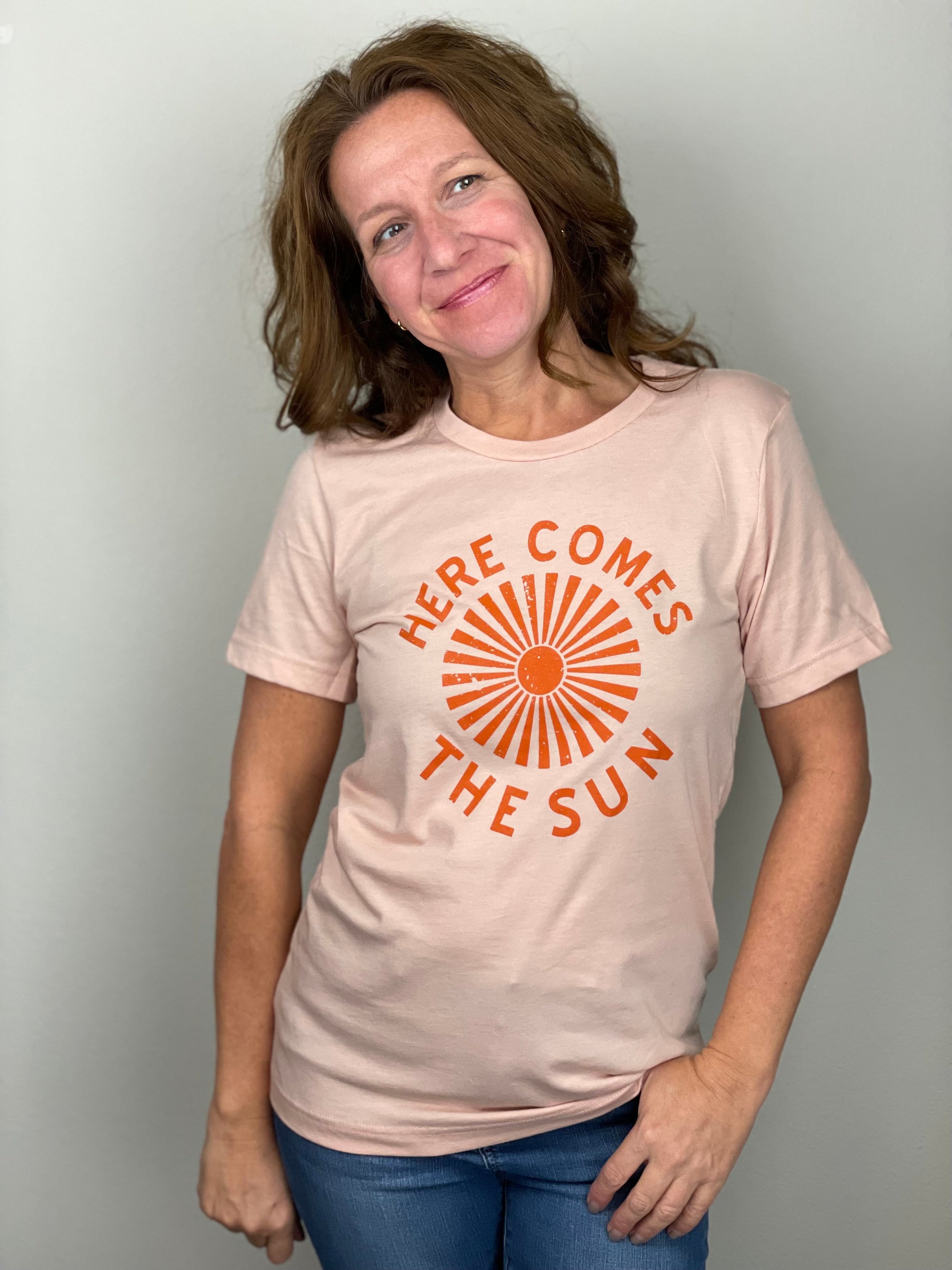 Here Comes The Sun Tee Shirt.